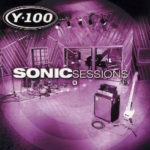 Y-100 Sonic Sessions 4