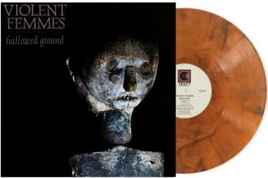 Violent Femmes Hallowed Ground Smoke Orange 40th Anniversary Vinyl